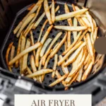 AIR FRYER FRENCH FRIES