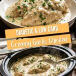Diabetic friendly creamy garlic chicken recipe